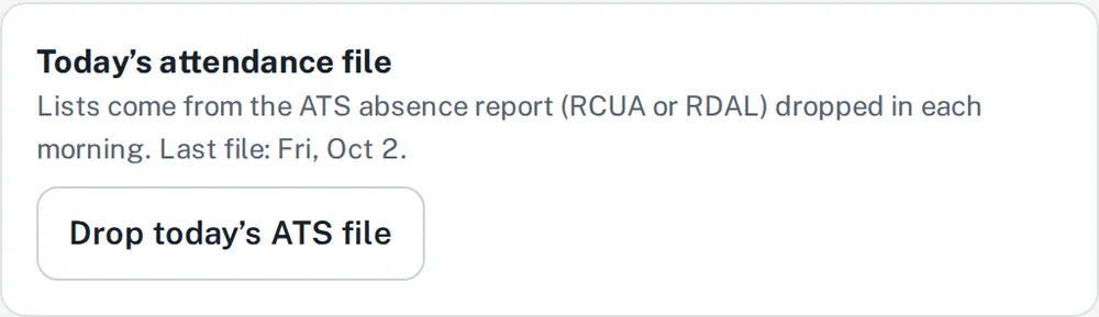 Sample panel: Today’s attendance file, with a button to drop today’s ATS file.
